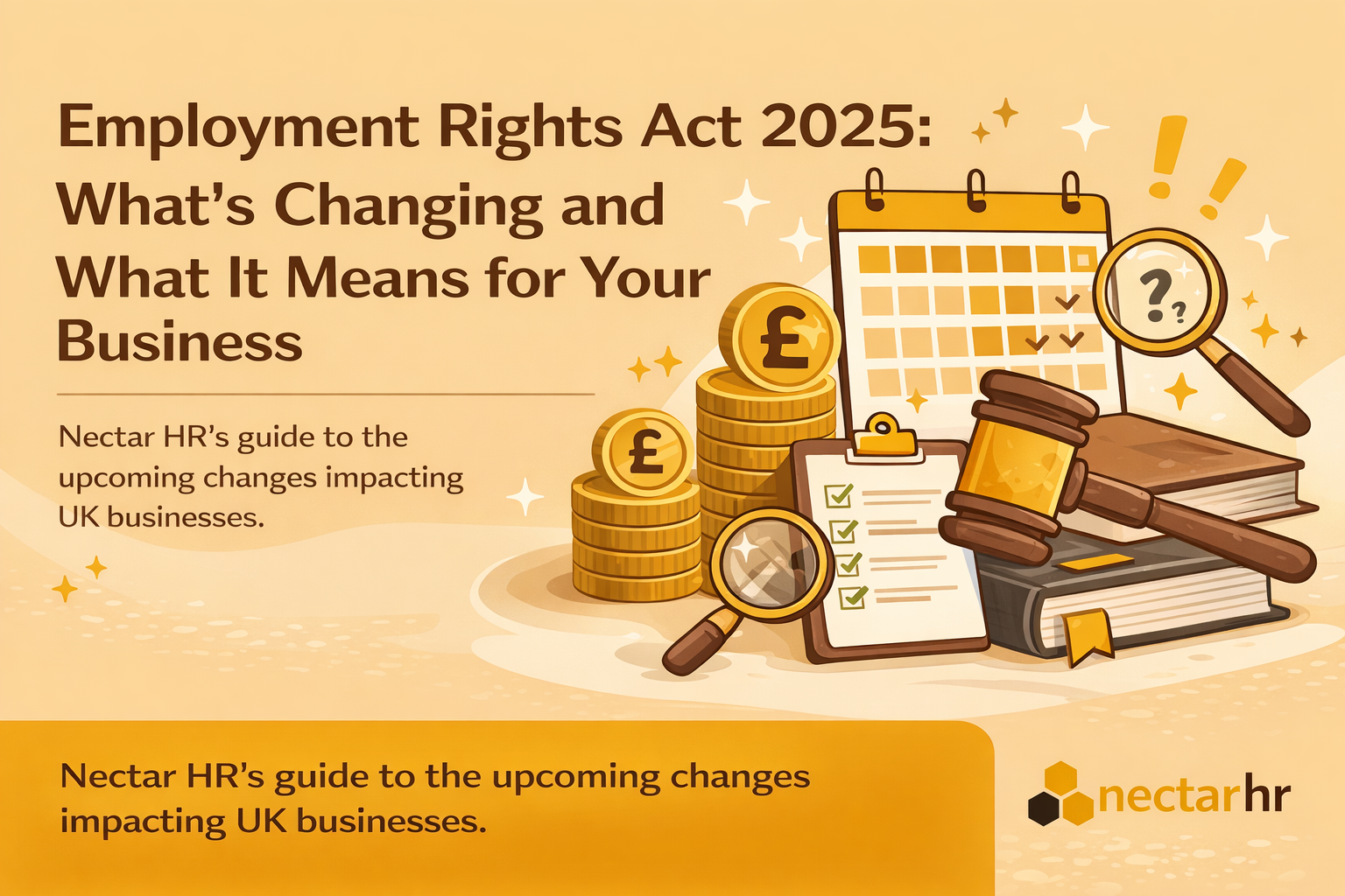 Employment Rights Act 2025: What’s Changing and What It Means for Your Business