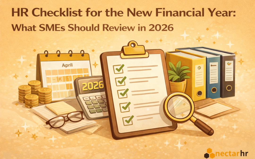 HR Checklist for the New Financial Year: What SMEs Should Review in April 2026